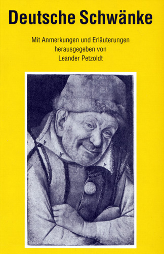 DEUTSCHE SCHWÄNKE. Mit Anmerkungen und Erläuterungen herausgegeben von Leander Petzoldt, Hohengehren 2002. 392 Seiten.