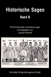 Historische Sagen, Band II, Mit Anmerkungen und Erläuterungen herausgegeben von Leander Petzoldt